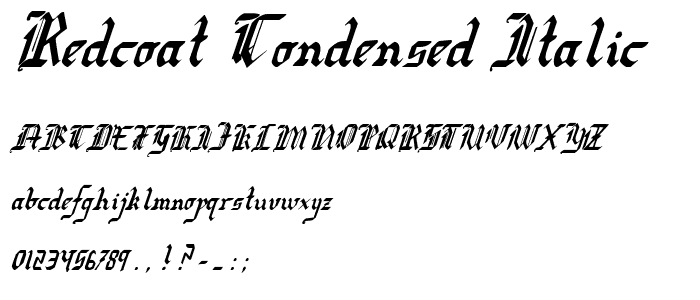 Redcoat Condensed Italic font